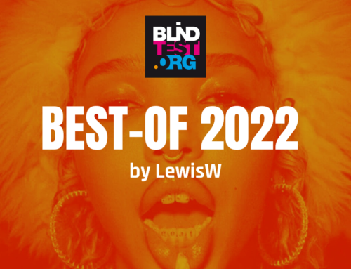 Le Best-Of 2022 de blindtest.org (par LewisW)